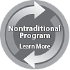 This is a Nontraditional Program Learn More